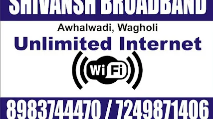 Shivansh Broadband - Best Broadband In Wagholi