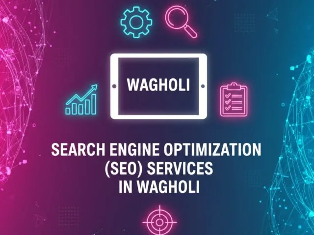 Search Engine Optimization Services in Wagholi – Professional SEO Services